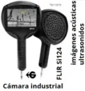 camara acustica ultrasonido Flir Si124 busca fugas US gimateg